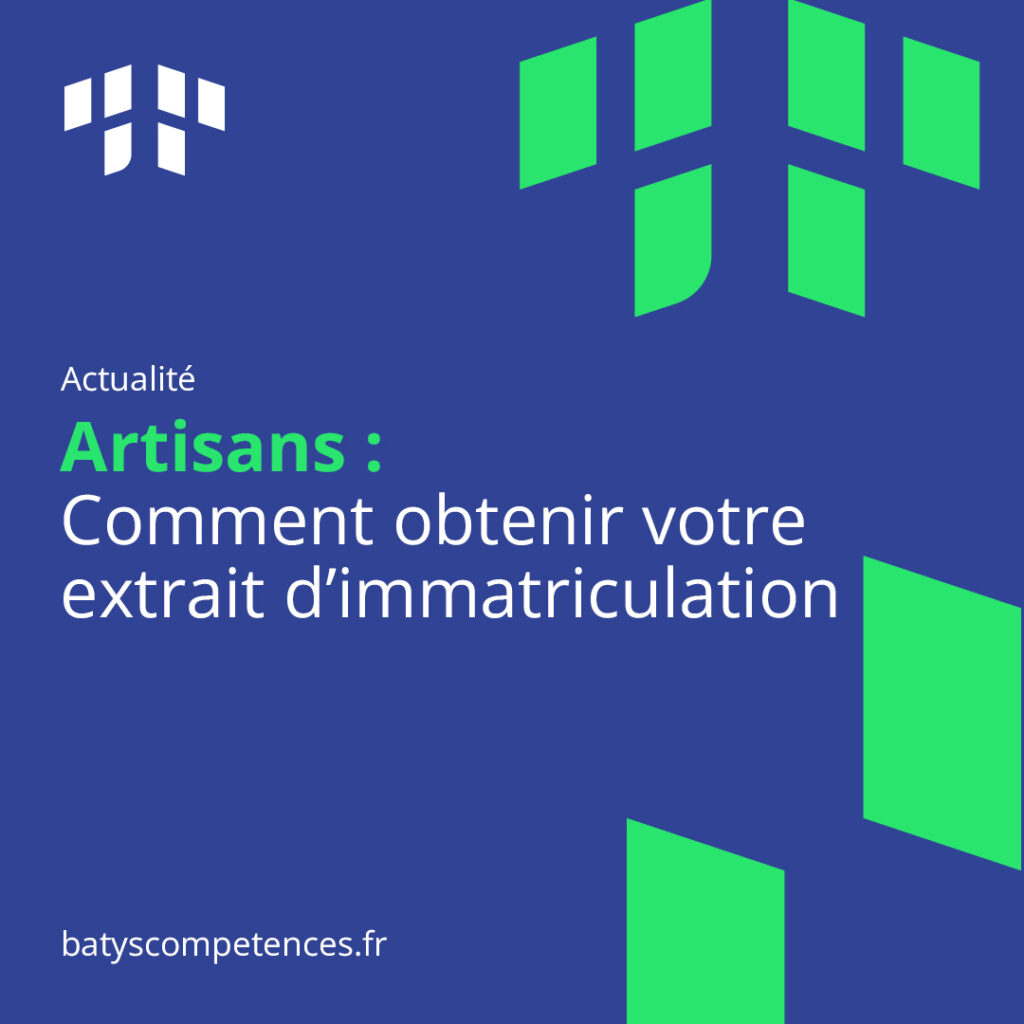 Bâtiment - extrait d'immatriculation - artisans