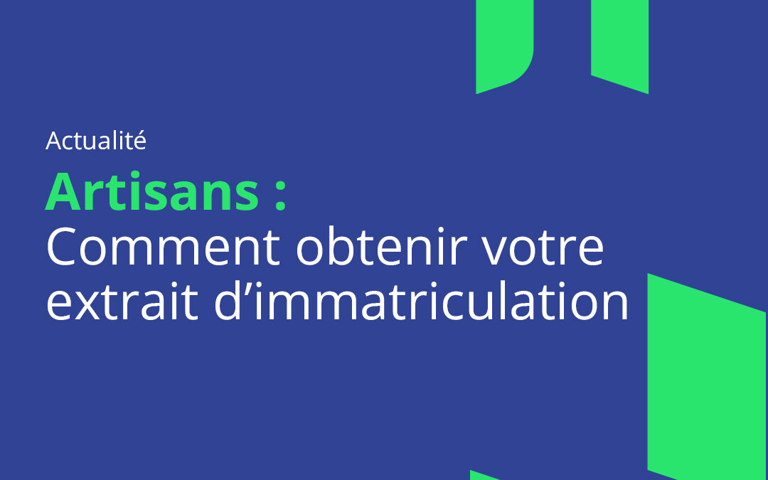 Bâtiment - extrait d'immatriculation - artisans